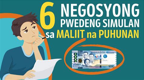 6 Negosyong Pwedeng Simulan sa Maliit na Puhunan.
